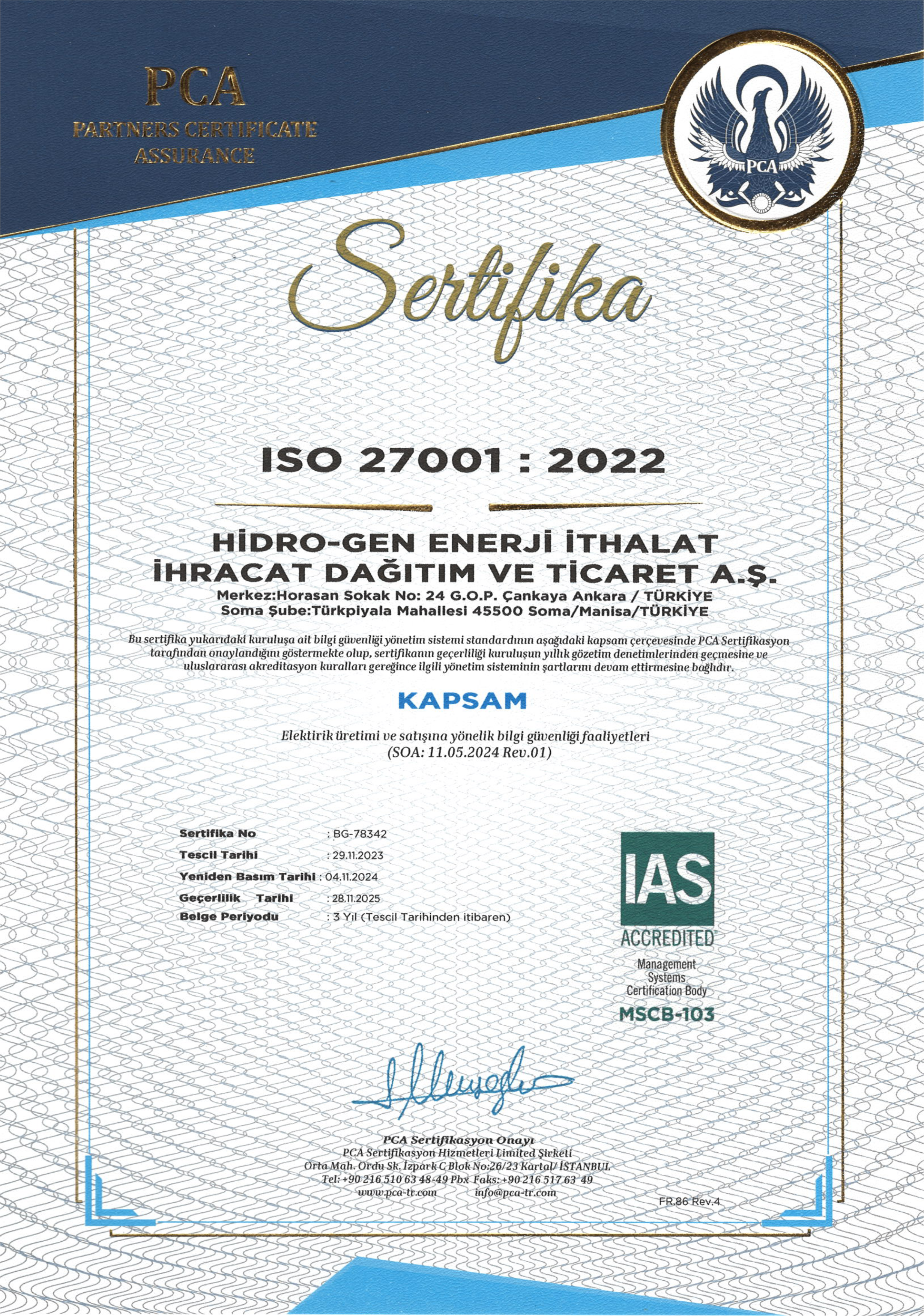 ISO 27001 ELEKTRİK ÜRETİMİ VE SATIŞINA YÖNELİK BİLGİ GÜVENLİĞİ FAALİYETLERİ